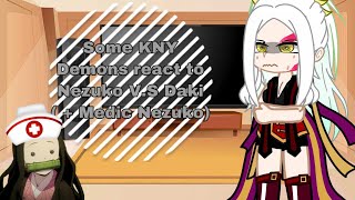 Kny Demons React To Nezuko V.s Daki | ( + Medic Nezuko) | Read Description |