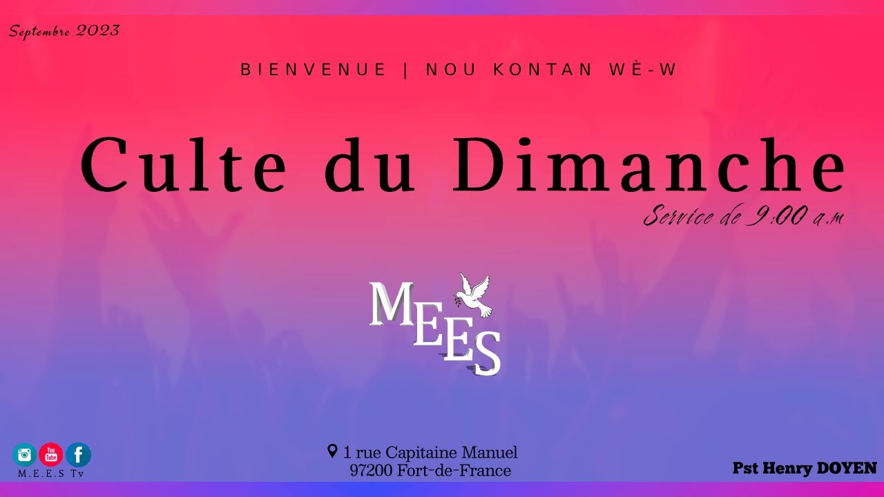 Culte du Dimanche | 03 Septembre 2023 en direct de M.E.E.S tv - YouTube