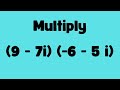 Complex Number Operations and Properties
