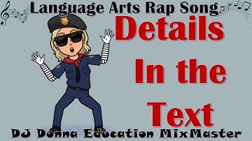 Reading Thinking Skills Rap Song #114 Details in the Text