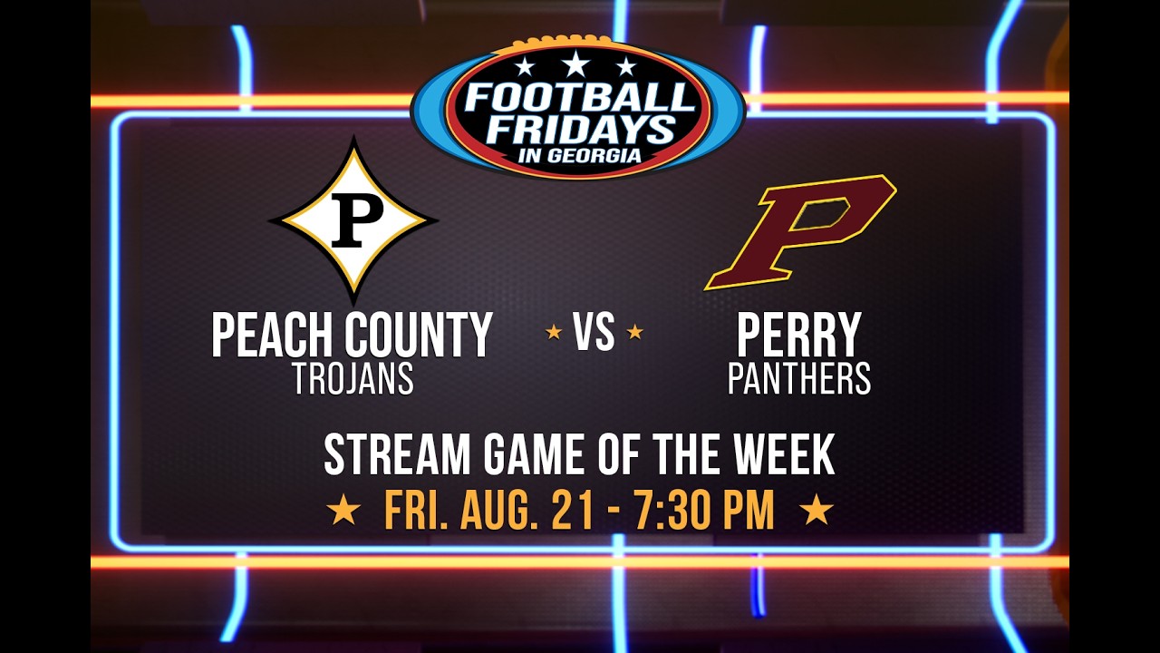 Peach County at Perry | 2026 Football Fridays in Georgia: Stream Game