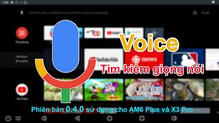 Tính năng tìm kiếm giọng nói trên AndroidTV 9 Ugoos 0.4.0 AM6 Plus và X3 Pro - Full tính năng