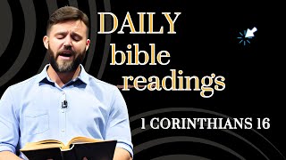 1 Corinthians 16 | Daily Bible Reading | Bible Study | One Chapter a Day