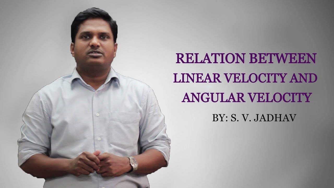 Relation between Linear Velocity and Angular Velocity - YouTube