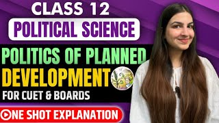 Class 12 Political Science Chapter 3 Politics of planned development | One shot explanation #cbse