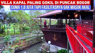 VILLA MURAH DI PUNCAK BOGOR‼️ VILLA UNIK BERBENTUK KAPAL CUMA 1,8 JUTA | VILLA KAPAL SURGANYA VILLA