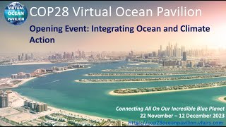 COP28 Virtual Ocean Pavilion Opening Event: Integrating Ocean and Climate Action