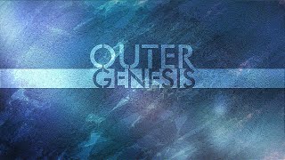 OUTER GENESIS - ETHER (VIDEO)
