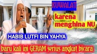 habib lutfi marah besar NU di hina