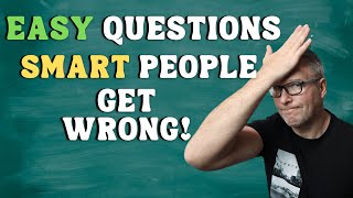Celebrity 20 Easy Questions That Smart People Get Wrong! Can You Answer? Profile