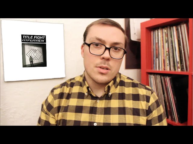 Title Fight - Hyperview ALBUM REVIEW class=