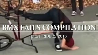 Bmx Fails Compilation Best Riders 2016 #1