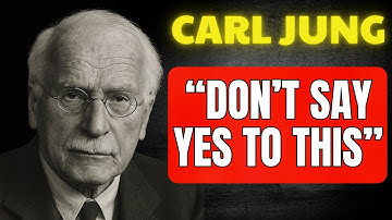 Carl Jung’s Warning | STAY AWAY From Anyone Who Asks You for These 5 Things
