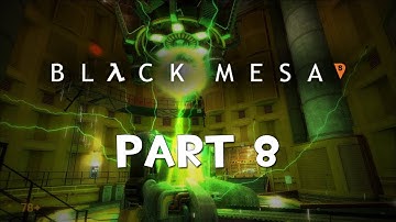 Black Mesa: Source - Let