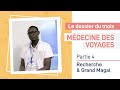 Recherche et Grand Magal - Partie 4