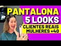 5 Looks Com Pantalonas (+40)