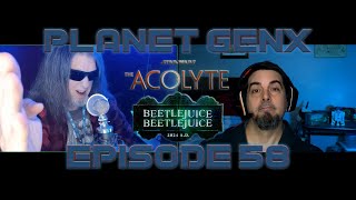 Episode58 - We look at Star Wars Acolyte, Beetlejuice 2, \& Alien: Romulus trailers. Plus much more!