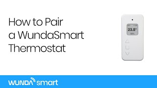 How to Pair a WundaSmart (Slim) Thermostat screenshot 4