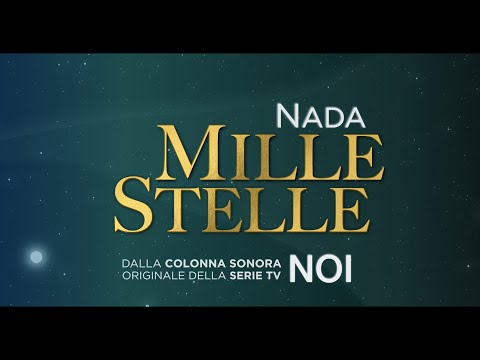 Nada & Andrea Farri - Mille Stelle (Lyrics Video) - NOI - This is Us (2022) - Original Soundtrack