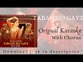 Tabah Ho Gaye Orignal High Quality Karaoke With Chorus Prince Productions Kalank 