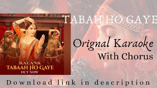 Tabah ho gaye | Orignal High Quality Karaoke with Chorus | Prince Productions | Kalank