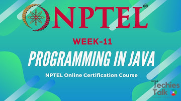 NPTEL Programming in Java Week-11 Quiz + Programming Assignment Solutions || 2020 || Courses ||