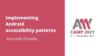 Aniruddh Fichadia - Implementing Android accessibility patterns