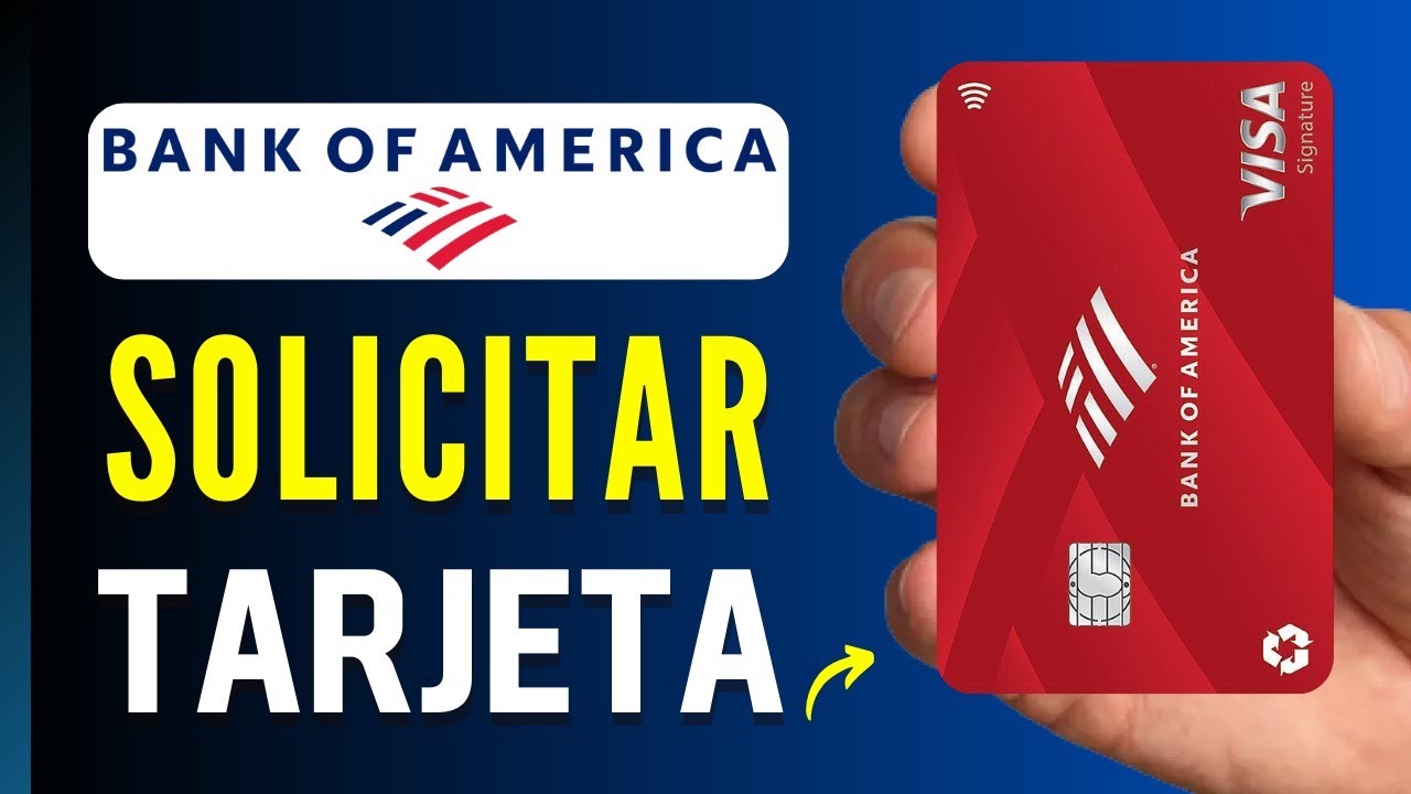 Cómo solicitar tarjeta de débito en Bank of America