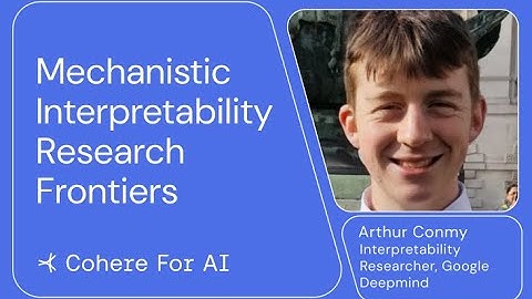 Arthur Conmy - Mechanistic Interpretability Research Frontiers