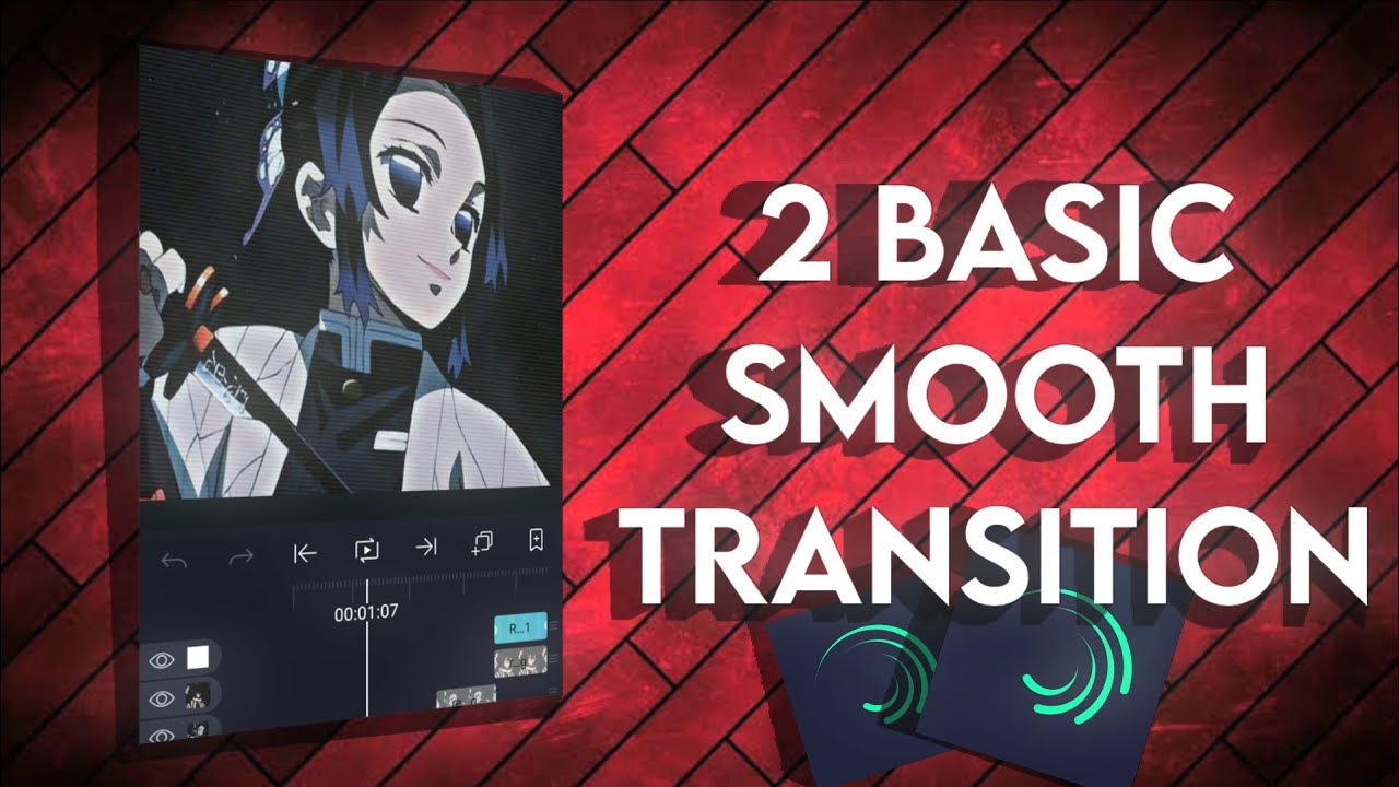 2 Basic Smooth Transition on Alight Motion | Fan Edit Tagalog Tutorial ...