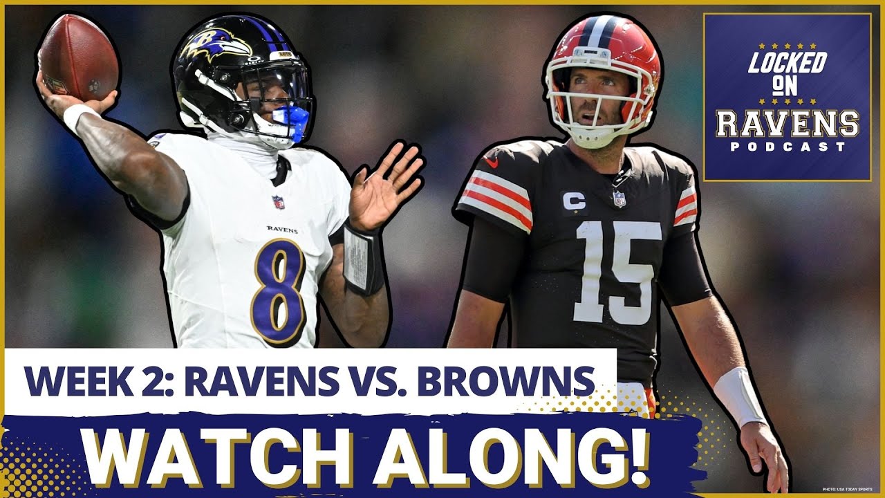 Baltimore Ravens vs. Cleveland Browns WEEK 2 WATCH ALONG, play-by-play LIVE REACTION