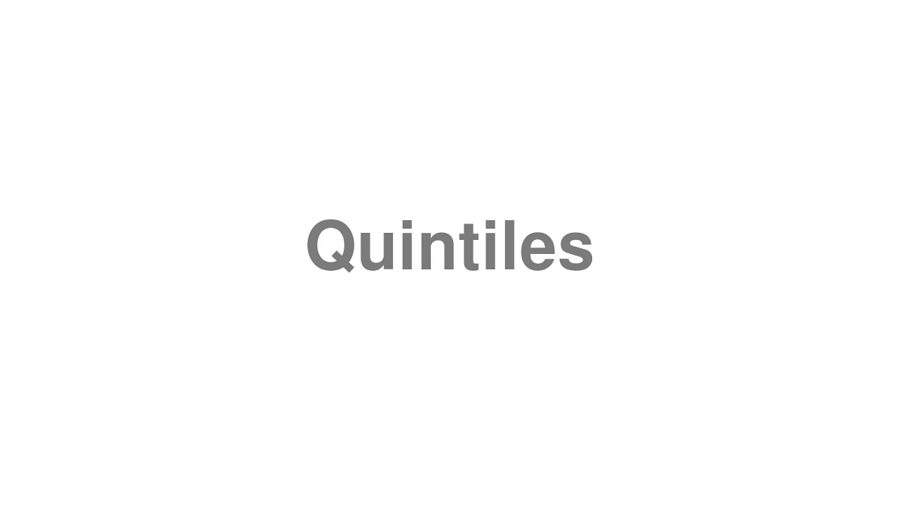 how-to-pronounce-quintiles-youtube