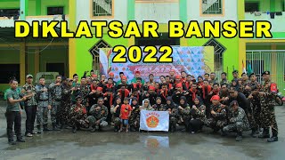 DIKLATSAR BANSER 2022
