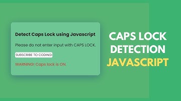 How to Detect Caps Lock using JavaScript in Input Forms