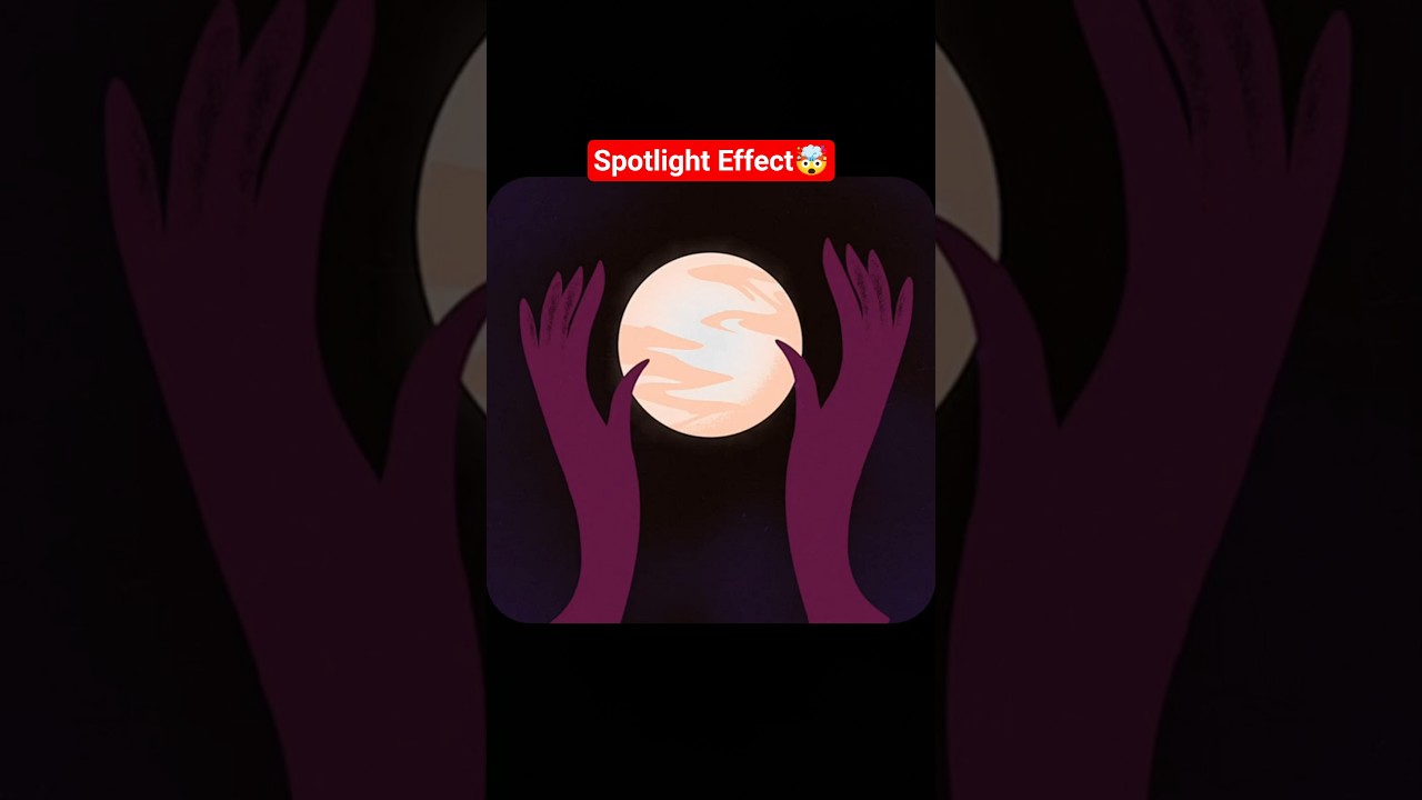 The Spotlight Effect | Psychology Trick to Kill Social Anxiety 🔥