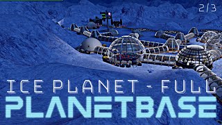 Planetbase - Ice Planet - Full 2/3