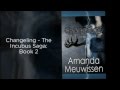 Changeling - The Incubus Saga: Book 2