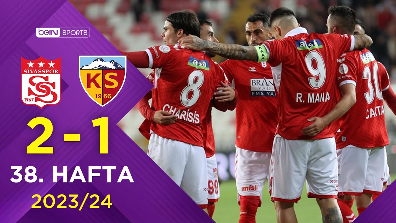 2023-2024 Süper Lig SİVASSPOR - KAYSERİSPOR 2-1 Maç Özeti