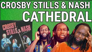 Video thumbnail of "CROSBY STILLS AND NASH - Cathedral REACTION - First time hearing"