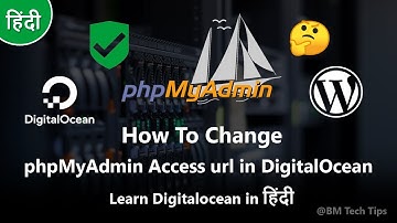 08 - How To Change phpMyAdmin Access url in DigitalOcean