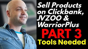 How to Sell Your Products at WarriorPlus JVZOO Clickbank Part 3: Recommended Tools