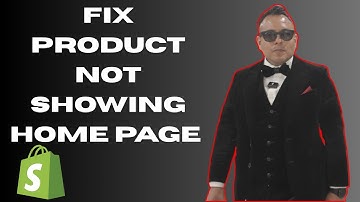 How To Fix Product Not Showing On Home Page Shopify SIMPLE & Easy Guide!
