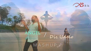 ANGEL || DIS UDELO || MASHUP || COVER BY AURVILE & SILVIA || AS IT IS