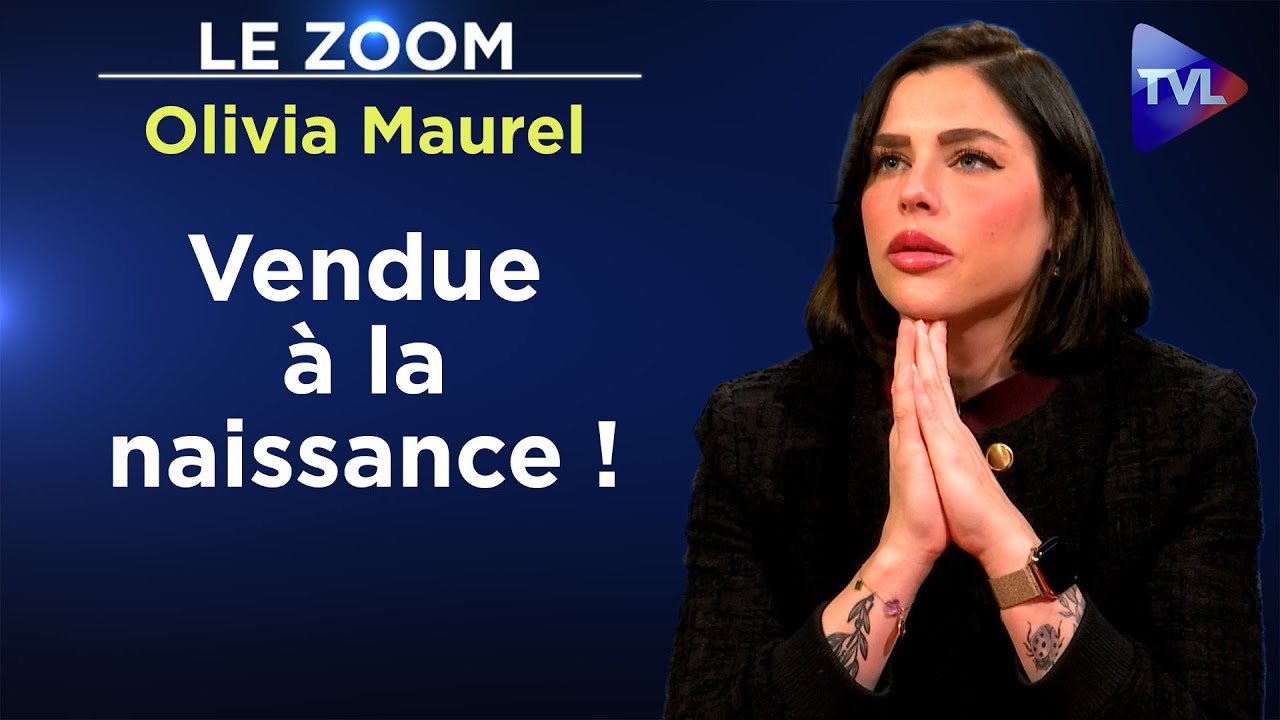 Une seule solution, l’abolition universelle de la GPA - Le Zoom - Olivia Maurel - TVL