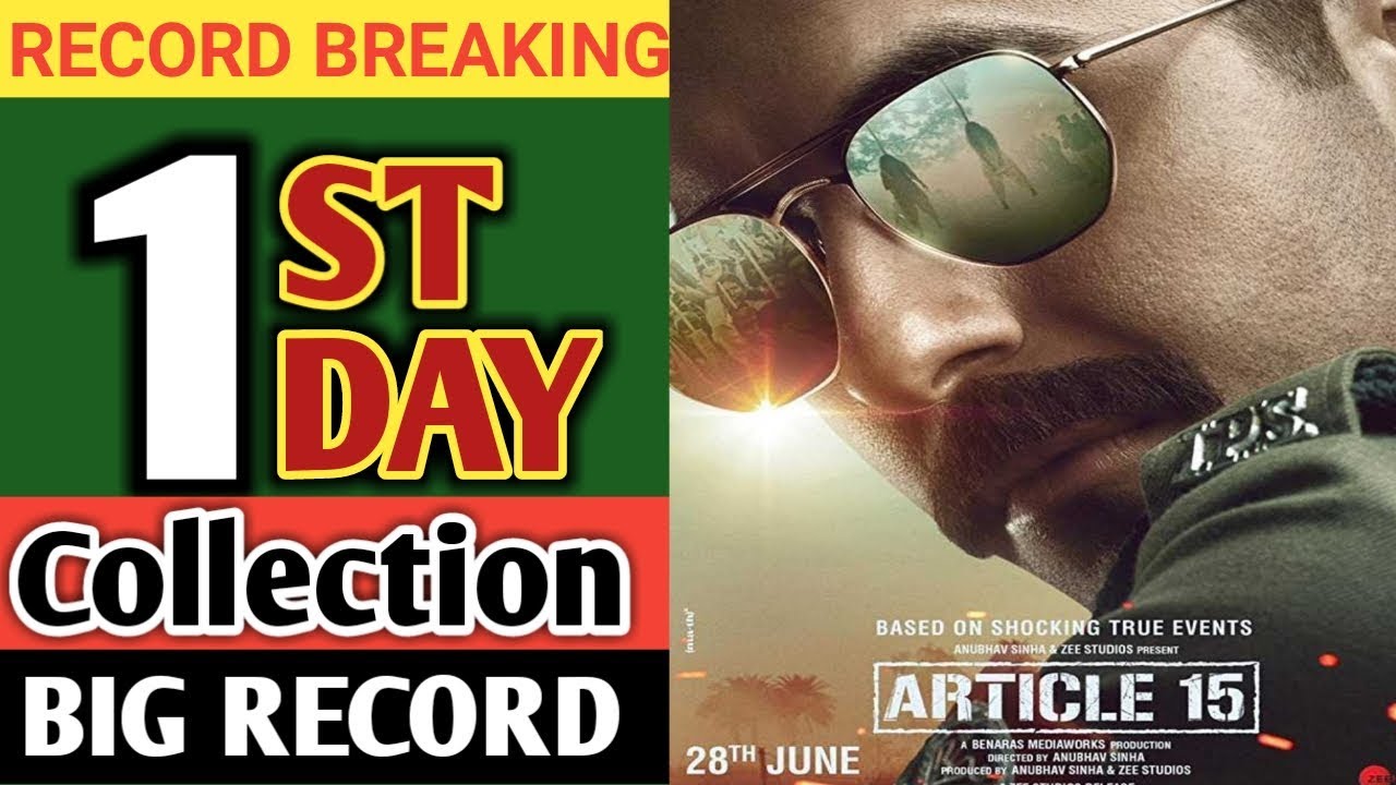 Article 15 1st day box office collection | Auyshmaan khurranna | Article 15 1st day collection |