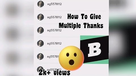 How to give multiple thanks in brainly (without any app)