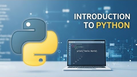 Introduction to Python | Why Python is the Best First Programming Language | Python for Beginners