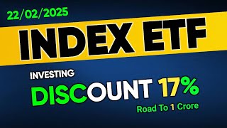 Index ETF | Discount 17% | ETF Swing Trading | 22 February 2025