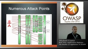 OWASP AppSec USA 2010: Real Time Application Defenses: The Reality of AppSensor and ESAPI 1/3