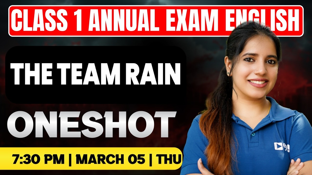 Class 1 Annual Exam | English | The Team Rain | One Shot | Exam Winner